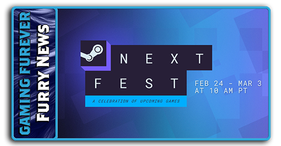 Gaming Furever Steam Next Fest February 2025 Games List